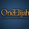 One’elijah man of faith