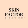 SkinFactor