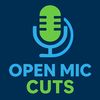 🎬Open Mic Cuts ®️