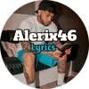 alerix46.lyrics