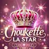 choukette_la_star