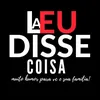 #LA eu disse coisa