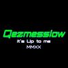 qezmesslow