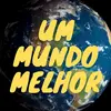 o_mundomelhor