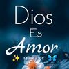 👑❤️Dios Es Amor ❤️👑
