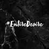 EntireDesire_