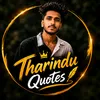 Tharindu Quotes🍂🎙️👀