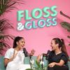 floss_and_gloss