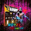 royelsquadff