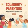 equanimityparenting