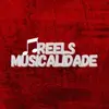 Reels_musicalidade