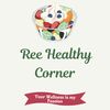 Ree Healthy Corner