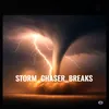 stormchaserbreaks