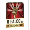 o palco do entretenimento