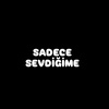 sadece_sevdigime