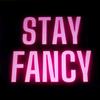 STAYFANCYHI