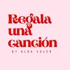 regalaunacancionoficial