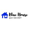 Blue House Quilt and Craft
