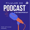 piluladepocast