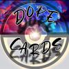 dope_cards