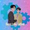 Boys Love Latino