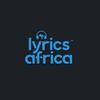 LYRICS AFRICA