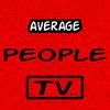 averagepeopletv2.0