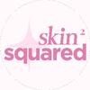 Skin Squared