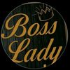 Bosslady 👑