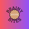 brainybitesquotes