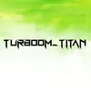 turboom_titan3