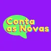 CONTA AS NOVAS