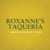 ROXANNE’S TAQUERIA