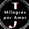 MILAGRES POR AMOR