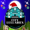 City Lullabies
