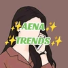 ✨AENA✨trends💖