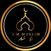 أنا المُسلِم ☪| I'm Muslim