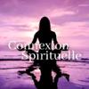 connexion spirituelles