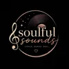 Soulful Sounds 🎙️🎧🎤