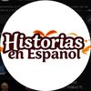 historiasenspanish