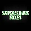 Superleague Mixes