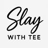 slaywithtee_2