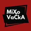 MiXoVaČkA