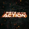 Piece of the Action