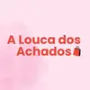 A louca dos achados