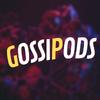 gossipods