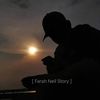 [ Farah Neil Story ]