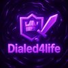 Dialed4life
