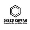 OBSESI KAFFAH