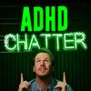 ADHD Chatter Podcast 🎤 Alex